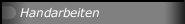 Handarbeiten